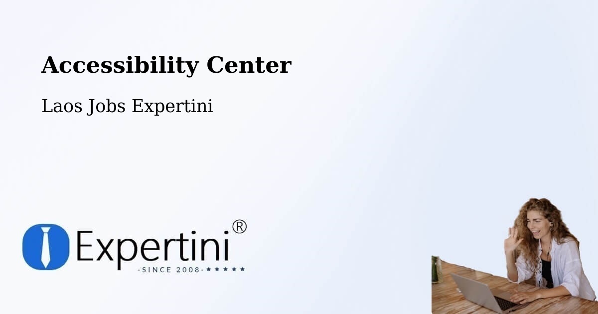 Accessibility Statement – Muang Thathôm - Laos Jobs Expertini