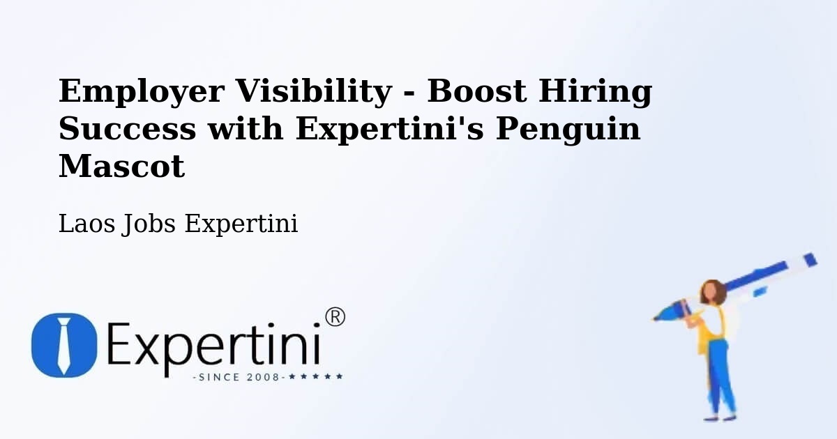CV and Resume Visibility Optimization – Muang Thathôm - Laos Jobs Expertini